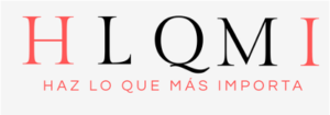 Haz Lo Que Más Importa